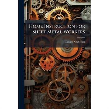 Home Instruction for Sheet Metal Workers