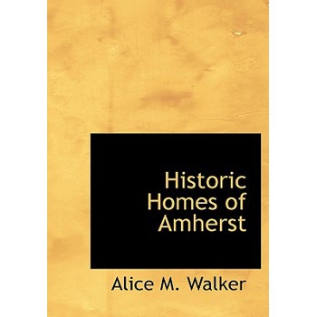 Historic Homes of Amherst