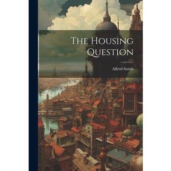 The Housing Question