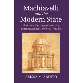 Machiavelli and the Modern State