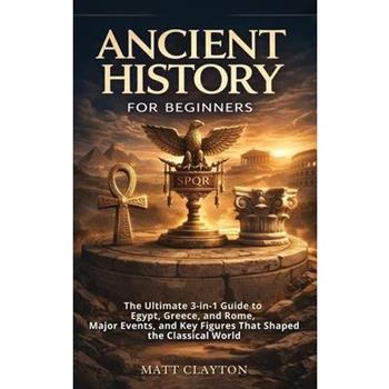 Ancient History for Beginners