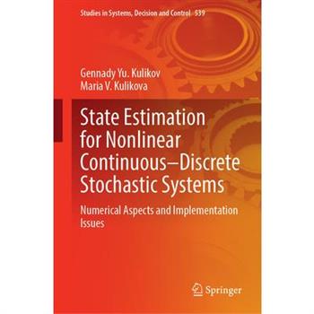 State Estimation for Nonlinear Continuous-Discrete Stochastic Systems
