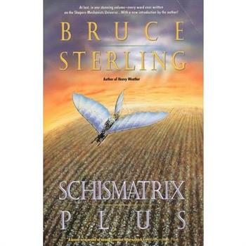 Schismatrix Plus