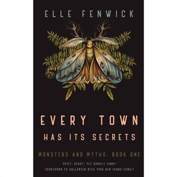 Every Town Has Its Secrets