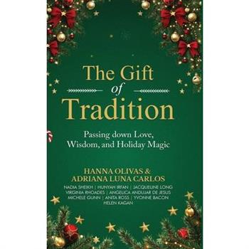 The Gift of Tradition