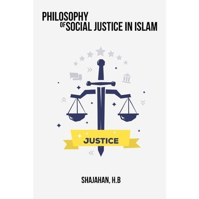 Philosophy of Social Justice in Islam