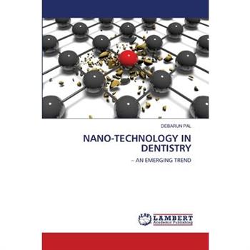 Nano-Technology in Dentistry