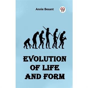 Evolution of Life and Form