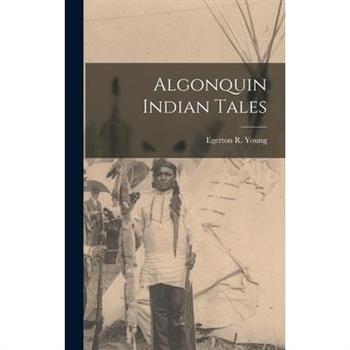 Algonquin Indian Tales