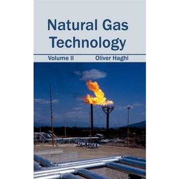 Natural Gas Technology: Volume II