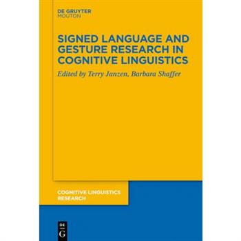 Signed Language and Gesture Research in Cognitive Linguistics