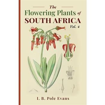 The flowering plants of South Africa vol. 4