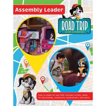 Vbs 2025 Road Trip Assembly Leader
