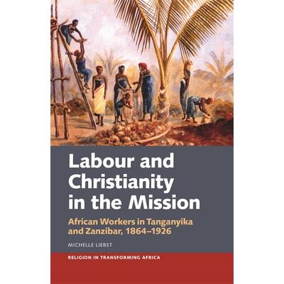 Labour & Christianity in the Mission
