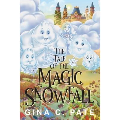 The Tale of the Magic Snowfall