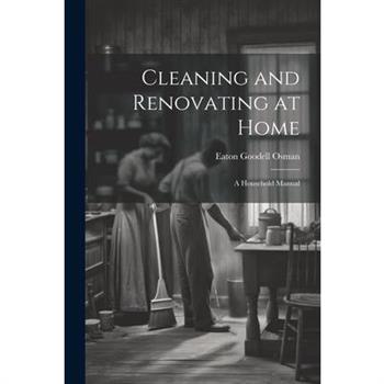 Cleaning and Renovating at Home