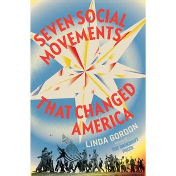 Seven Social Movements That Changed America