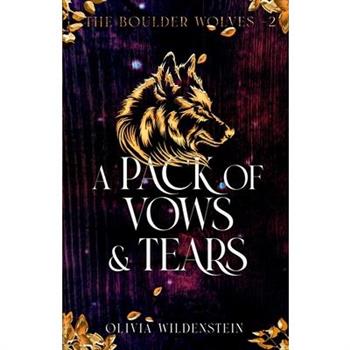 A Pack of Vows and Tears