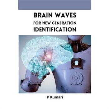 Brain Waves for New Generation Identification