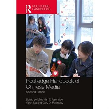 Routledge Handbook of Chinese Media