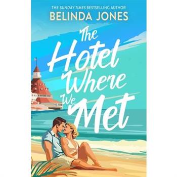 The Hotel Where We Met