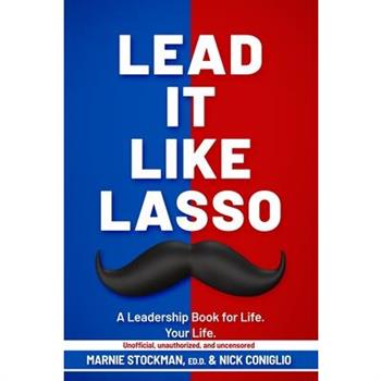Lead It Like Lasso