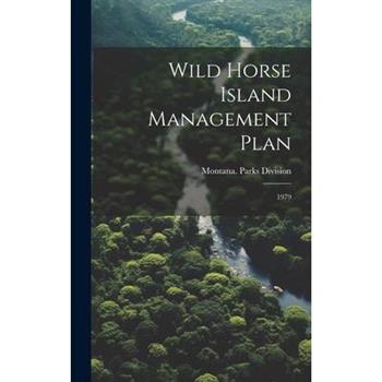 Wild Horse Island Management Plan