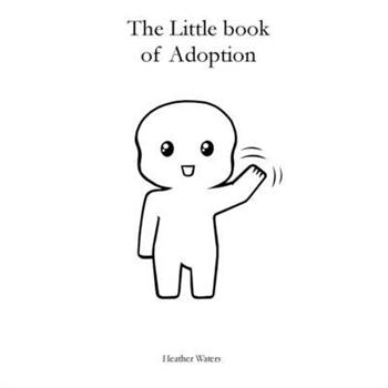 The Little Book of Adoption