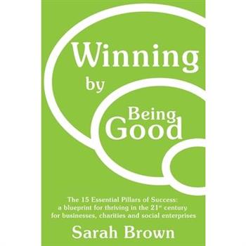 Winning by Being Good