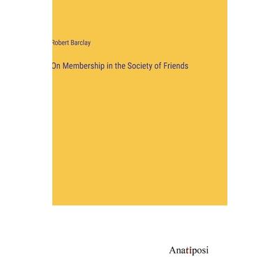 On Membership in the Society of Friends