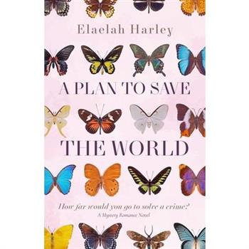 A Plan to Save the World