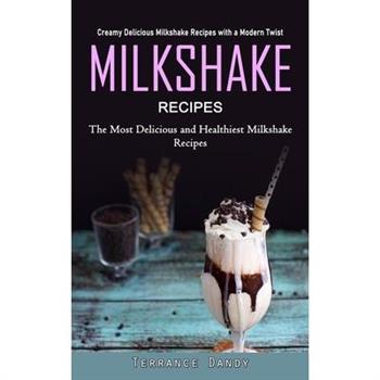 Milkshake Recipes