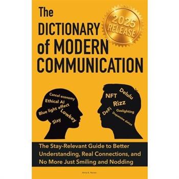 The Dictionary of Modern Communication