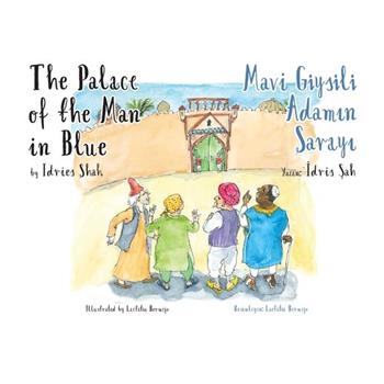 The Palace of the Man in Blue / Mavi Giysili Adamın Sarayıl