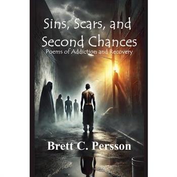 Sins, Scars, and Second Chances