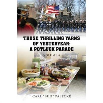 Those Thrilling Yarns of Yesteryear