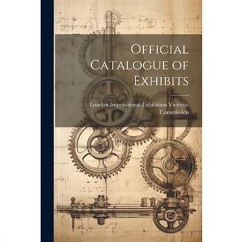 Official Catalogue of Exhibits