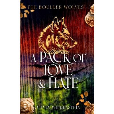 A Pack of Love and Hate