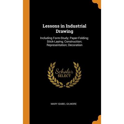 Lessons in Industrial Drawing