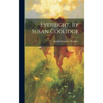 Eyebright, By Susan Coolidge