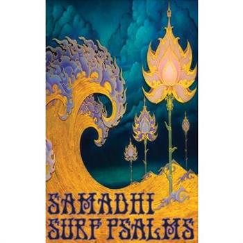Samadhi Surf Psalms