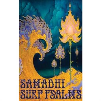 Samadhi Surf Psalms