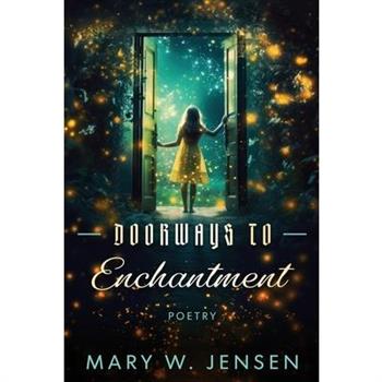 Doorways to Enchantment