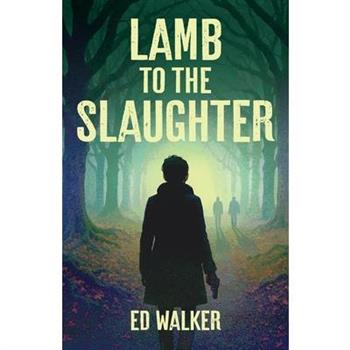 Lamb to the Slaughter