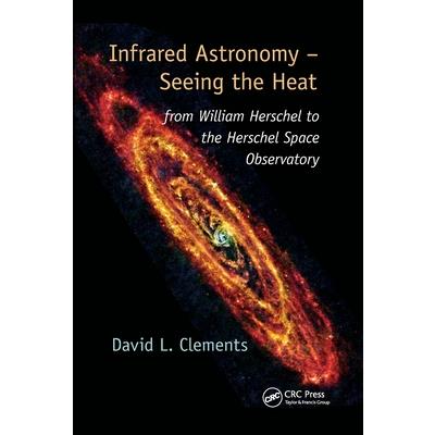 Infrared Astronomy - Seeing the Heat