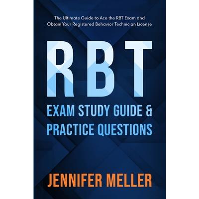 RBT Exam Study Guide and Practice Questions