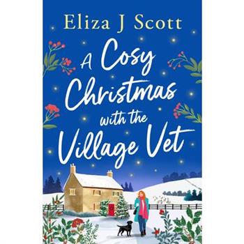 A Cosy Christmas with the Village Vet