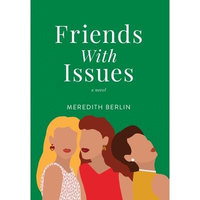 Friends with Issues