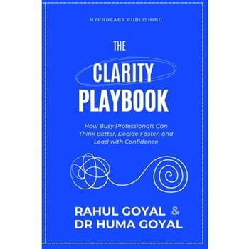 The Clarity Playbook
