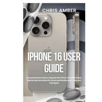 iPhone 16 User Guide